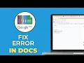 How To Fix Google Docs Error Issue Problem Simple Solution Working 2026