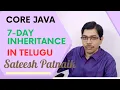 Core Java 7th Day Class Telugu Inheritance In Java Single Inheritance Java Multilevel inheritance