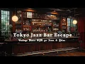 Download Lagu Tokyo Jazz Bar Escape 🎧  Vintage Music BGM for Focus \u0026 Relax