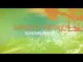 SWEETLY BROKEN [Official Lyric Video] | Jeremy Riddle | Vineyard Worship