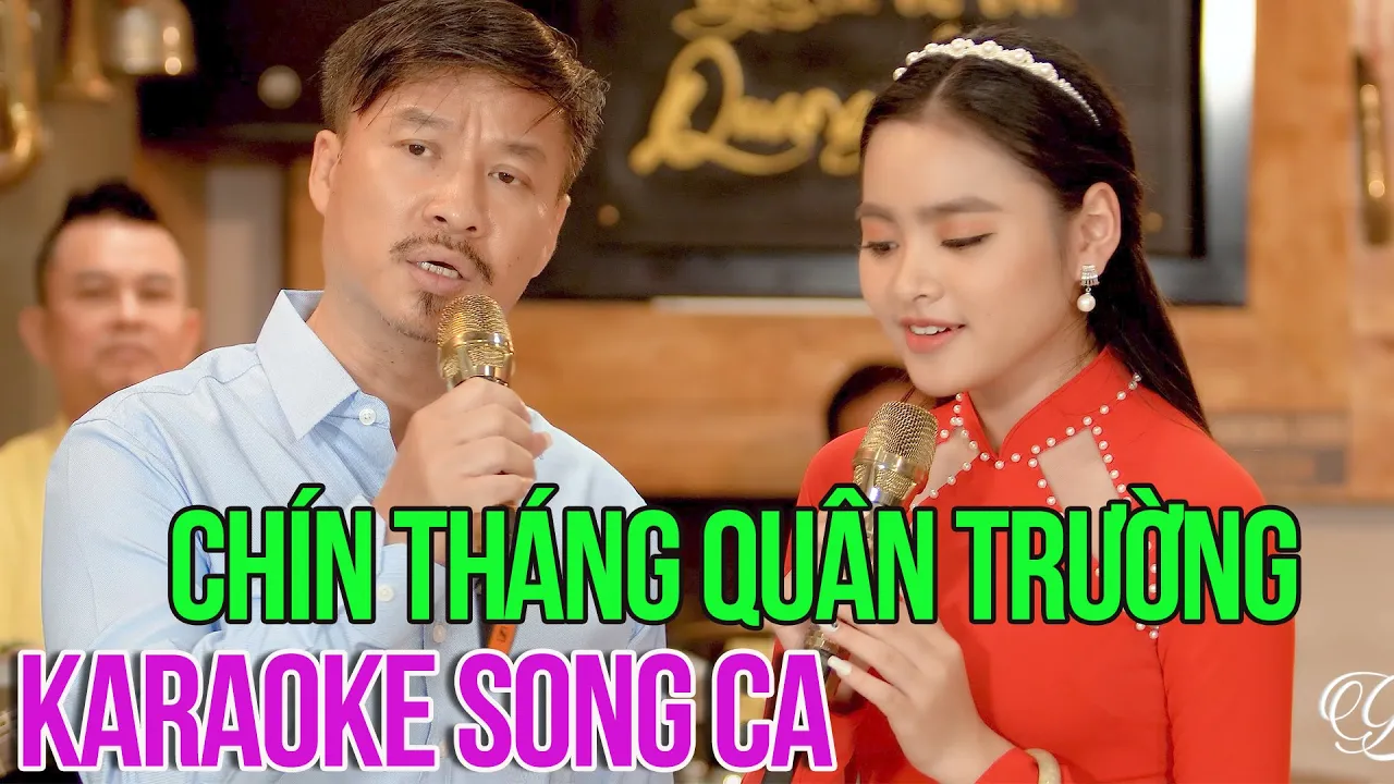 Karaoke Chín Tháng Quân Trường Song Ca Quang Lập Thu Hường | Karaoke Beat Chuẩn Giọng Ca Để Đời