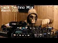 Download Lagu Dark Techno ( Underground ) Mix 2020 March
