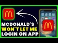 McDonald s App Won t Let Me Log In How to Fix McDonald s App Won t Let Me Log In