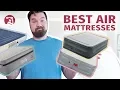Best Air Mattresses - Our Top 4 Air Beds