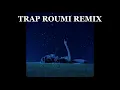 KOUZ1 - TRAP ROUMI V2 REMIX (Prod. Smaiin)