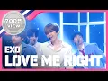 Download Lagu Show Champion 엑소 - LOVE ME RIGHT EXO - LOVE ME RIGHT l EP.149