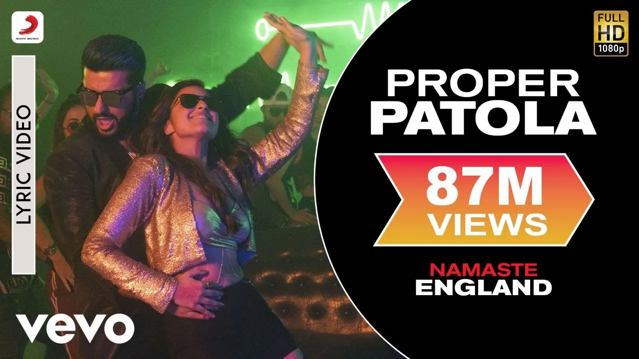 Proper Patola Lyric Video - Namaste England|Arjun Kapoor, Parineeti|Badshah,Diljit,Aastha