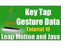 Key Tap Gesture Data - Leap Motion and Java Tutorial 10