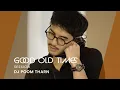 Download Lagu GOT Vibe Mixtape Vol.4 Mixed by Poom Tharn