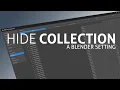 Hide Collection in Blender A Blender Setting