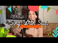 Sing with Suzi Live Online with special guests Justin Roberts and Anna Steinhoff - March 24th, 2021