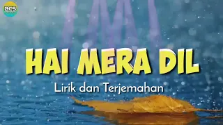 hai mera dil lirik dan terjemahan josh