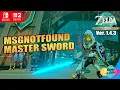 NEW By Far The FASTEST Method to Obtain The MsgNotFound Master Sword in Version 1 4 3 Zelda TotK