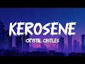 Lagu Crystal Castles - KEROSENE (Lyrics)