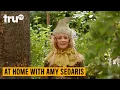 At Home with Amy Sedaris - Amy s Great Outdoors truTV