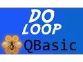 DO LOOP - QBasic Tutorial 15