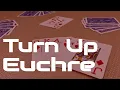 How to Play Euchre - a partnership trick taking card game for 4 players