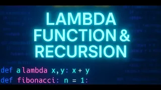 Python Programming Bootcamp Day - 15 Lambda Functions Recursion