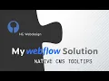 Native cms tooltips in Webflow