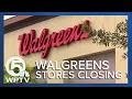 Walgreens closing numerous stores amid challenging retail environment