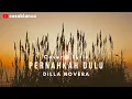 Download Lagu PERNAHKAH DULU 🎵🎵 ANGEL PAFF  | Cover Lagu \u0026 Lyric - DILLA NOVERA