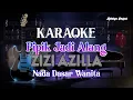 Download Lagu Karaoke Pipik jadi Alang - Zizi Azilla | HD AUDIO