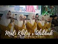 Download Lagu Mali Khiliq x Ahebak - Nasyidalka | Al-Kautsar Mantu