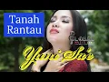 Lagu Dendang Terpopuler 2019  ||  YUNI SA'E  || TANAH RANTAU ( Official Music Video)