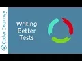 How to Write Better Automated Tests