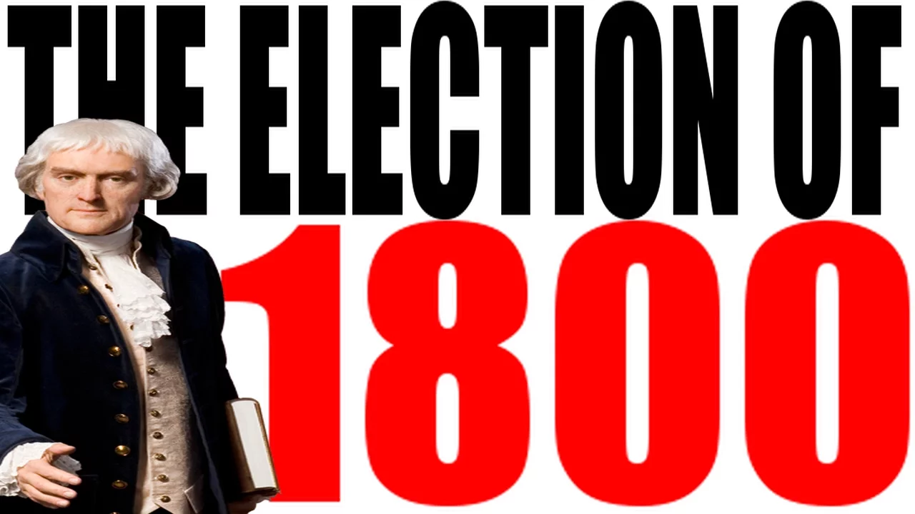 The Election of 1800 Explained