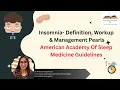 Navigating Chronic Insomnia Expert Insights from AASM Guidelines