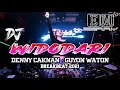 DJ WIDODARI DENNY CAKNAN - GUYON WATON REMIX EM BERRY 2021