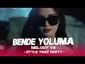 Lagu Dj Bende Yoluma Terbaru Viral Tiktok || Style Trap Party || Dj Petho 