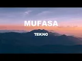 Tekno - Mufasa (Lyric Video)