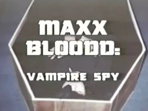 Maxx Bloodd Vampire Spy - 1993 -Trailer