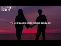 Darkhaast [Lofi Remix] [Lyrics] - Arijit Singh, Sunidhi Chauhan | Bollywood Lofi | Morning Vibes
