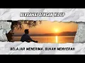 Download Lagu BERDAMAI DENGAN APA YANG TERJADI | Seni Menerima \u0026 Melanjutkan Hidup
