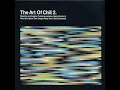 The Art Of Chill 2 (Jon Hopkins) 2005  Swollen (Radio Edit) Bent BLOCKED Removed HD