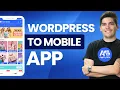 How To Convert Your WordPress and WooCommerce Websites into a Mobile App Super Easy