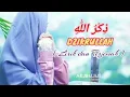 Lirik Sholawat Merdu Terbaru 2021 DZIKRULLAH || Siti Nurbae'ah ( Lirik dan Terjemah )