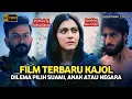 Download Lagu SAAT KAJOL HARUS MEMILIH ANTARA SUAMI ATAU ANAKNYA YANG MENJADI P'NJAHAT | Alur Cerita Film India