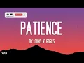 Guns N' Roses - Patience (Lyrics)