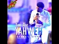 You Are Yahweh - Steve Crown