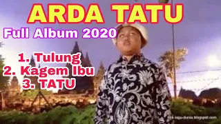 Download ARDA TATU FULL ALBUM 2020 || MUSIK DAN VIDEO MP3