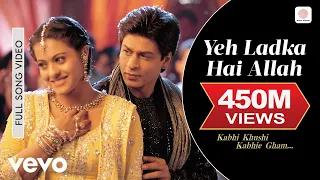 Yeh Ladka Hai Allah Full Video K3G Shah Rukh Khan Kajol Udit Narayan Alka Yagnik 