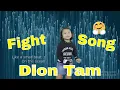 Download Lagu Fight Song (Dion Tam Cover)