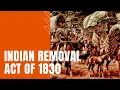 The Indian Removal Act