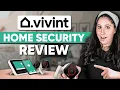 Vivint Home Security Review Pros Cons My Real-Life Results