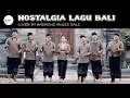 Download Lagu Nostalgia Lagu Bali - Cover By Harmoni Musik Bali + Lirik