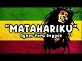 Lagu Matahariku - Agnes Versi Reggae Ska 🎶
